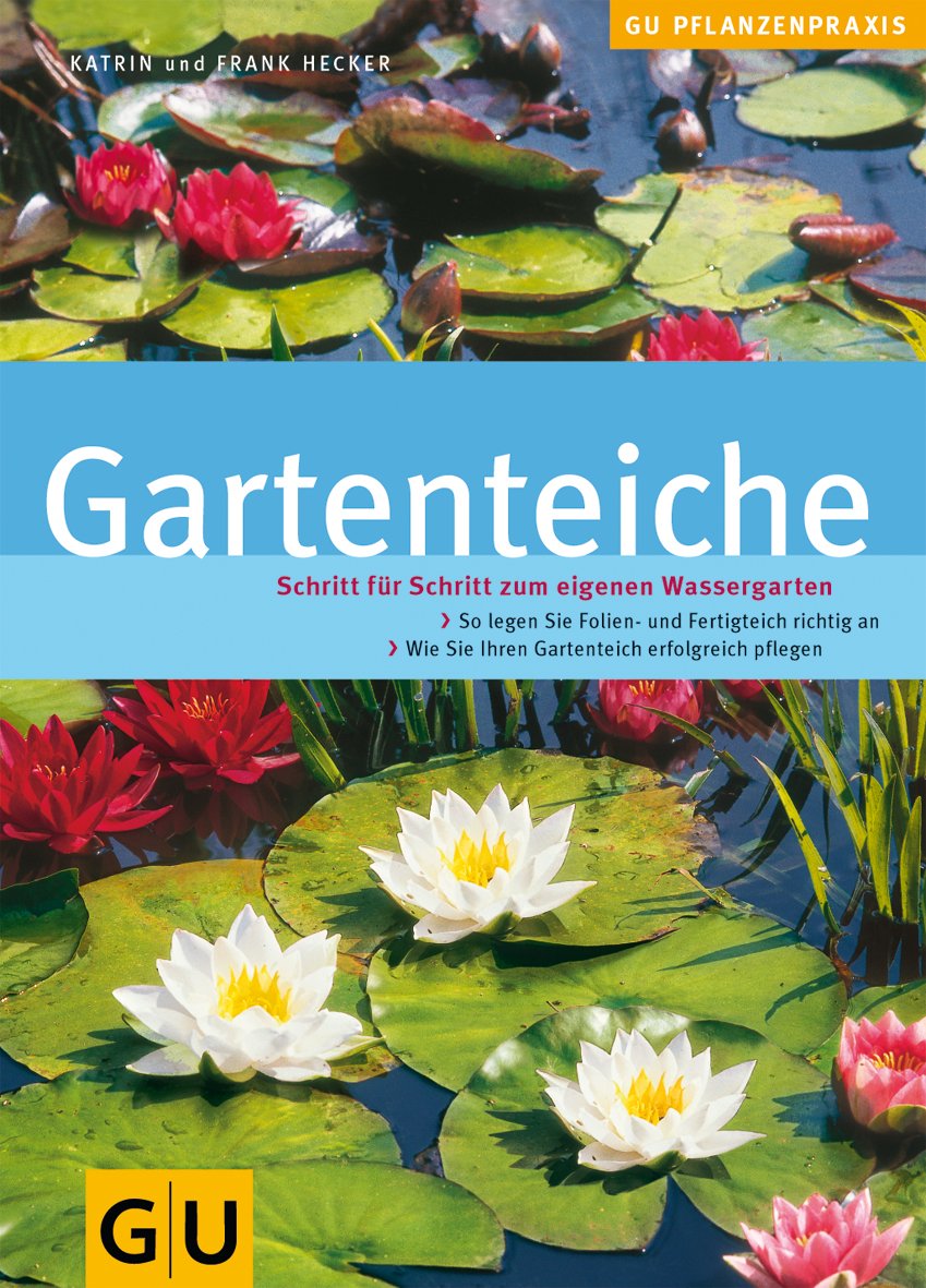 Gartenteiche (GU Praxisratgeber Garten) Garden & Plants Books