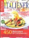 Die besten Italiener in Deutschland. Der Feinschmecker Sonderheft Lifestyle