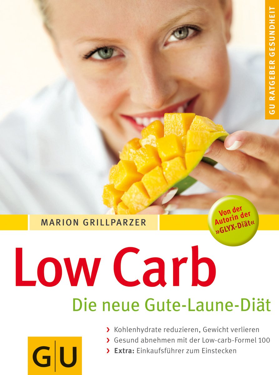 Low Carb. Die neue Gute-Laune-Diät Health, Nutrition & Fitness