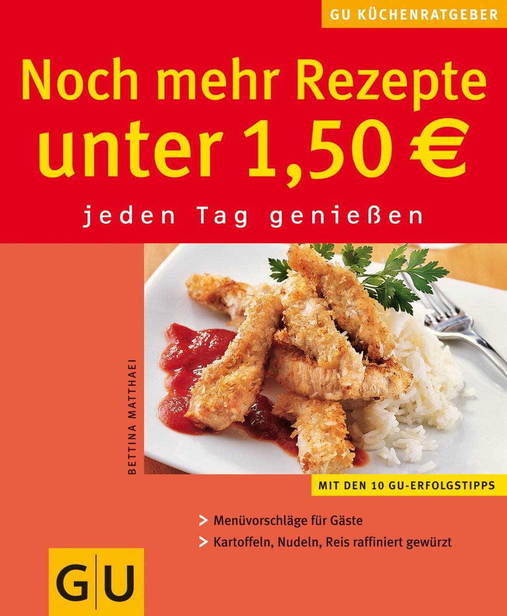 Noch mehr Rezepte unter 1,50 EUR Cooking & Enjoying