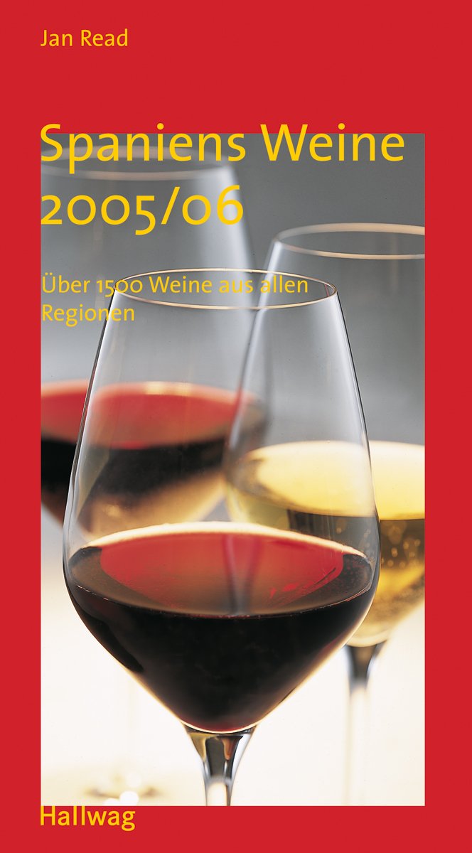 Spaniens Weine 2005/06 (Jahreswerke) Leisure, Home & Garden