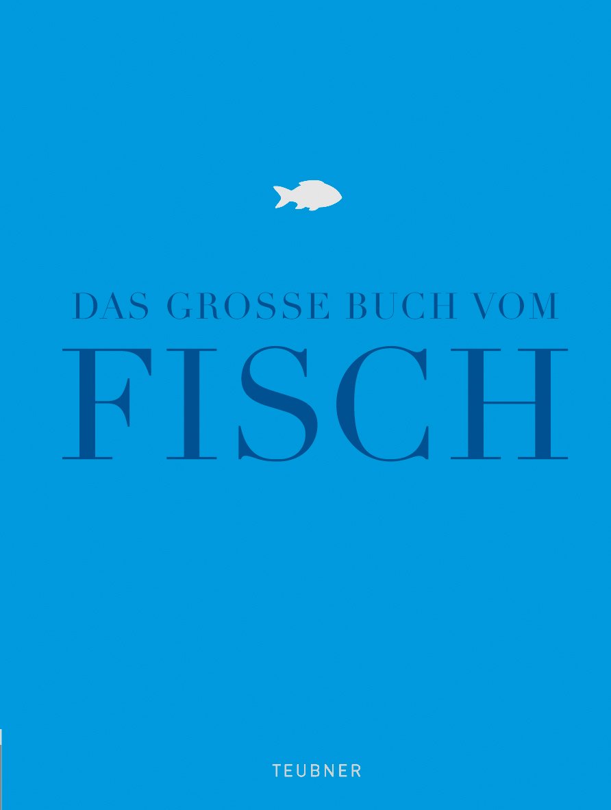 Das große Buch vom Fisch Leisure, Home & Garden Books