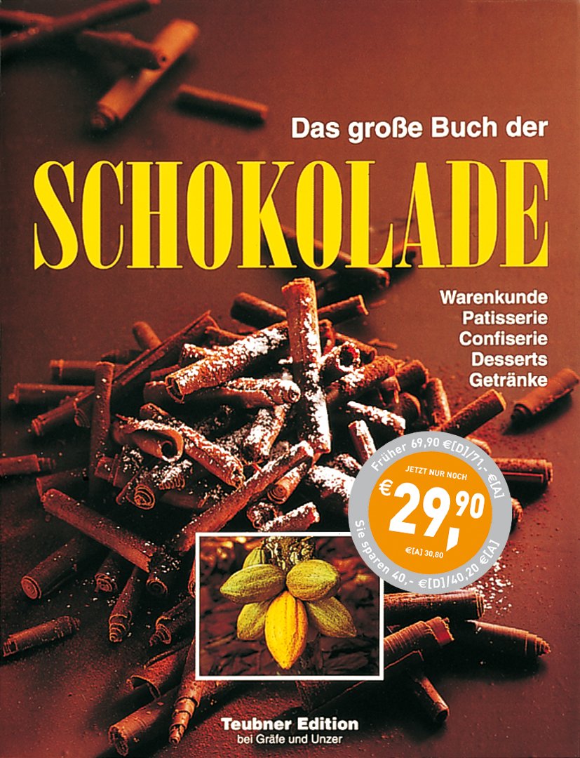 Das große Buch der Schokolade (Teubner Sonderleistung) Cooking & Enjoying