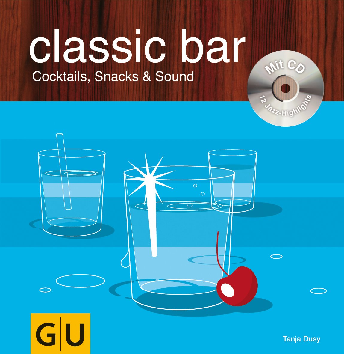 Classic Bar (mit CD) (Getränke) Leisure, Home & Garden Books