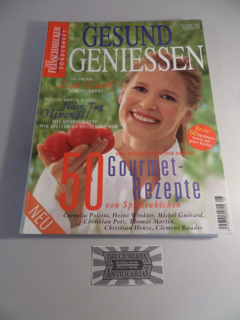 DER FEINSCHMECKER Gesund genießen Band 1: 50 Gourmet Rezepte von Spitzenköchen (Feinschmecker Bookazines) Health, Nutrition & Fitness
