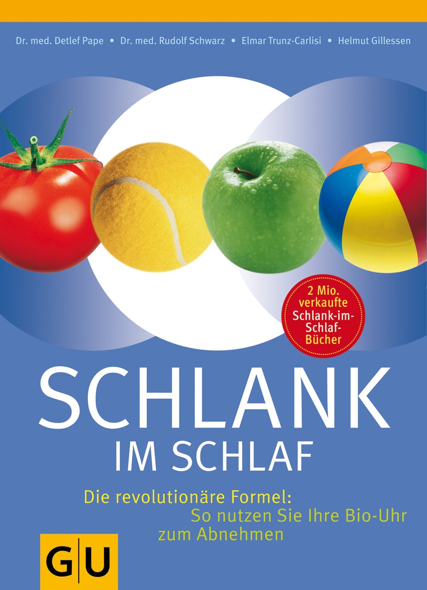 Schlank im Schlaf: Die revolutionäre Formel: So nutzen Sie Ihre Bio-Uhr zum Abnehmen Health, Nutrition & Fitness