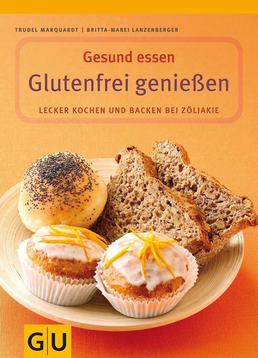 Glutenfrei genießen: Lecker kochen und backen bei Zöliakie. Mit Lebensmittelführer (GU Genussvoll essen) Leisure, Home & Garden