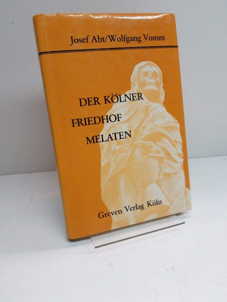 Der Kölner Friedhof Melaten Social Sciences