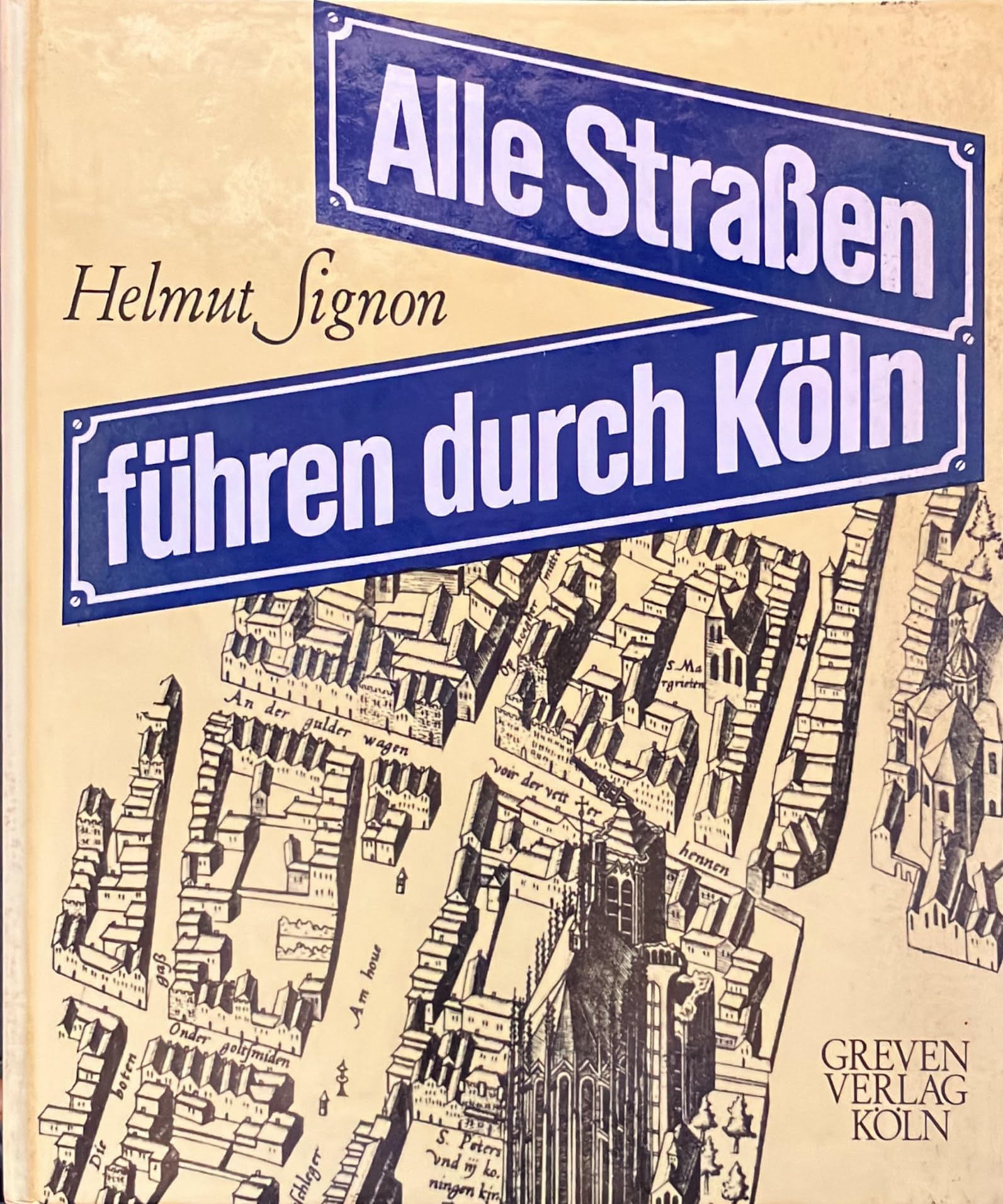 Alle Strassen führen durch Köln Architecture