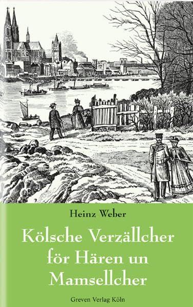 Kölsche Verzällcher för Hären un Mamsellcher Fairy Tales & Legends