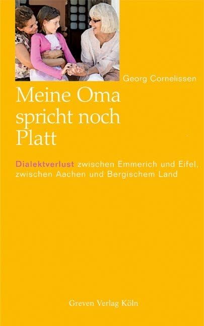 Meine Oma spricht noch Platt Social Sciences