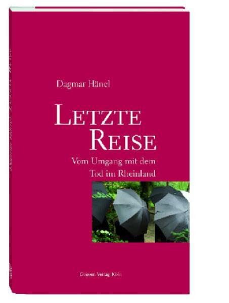 Letzte Reise. Vom Umgang mit dem Tod im Rheinland Law