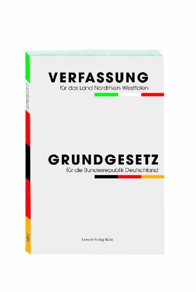 Verfassung für das Land Nordrhein-Westfalen und Grundgesetz für die Bundesrepublik Deutschland Law