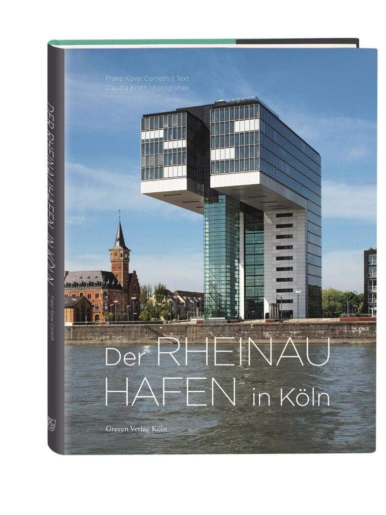 Der Rheinauhafen in Köln Architecture
