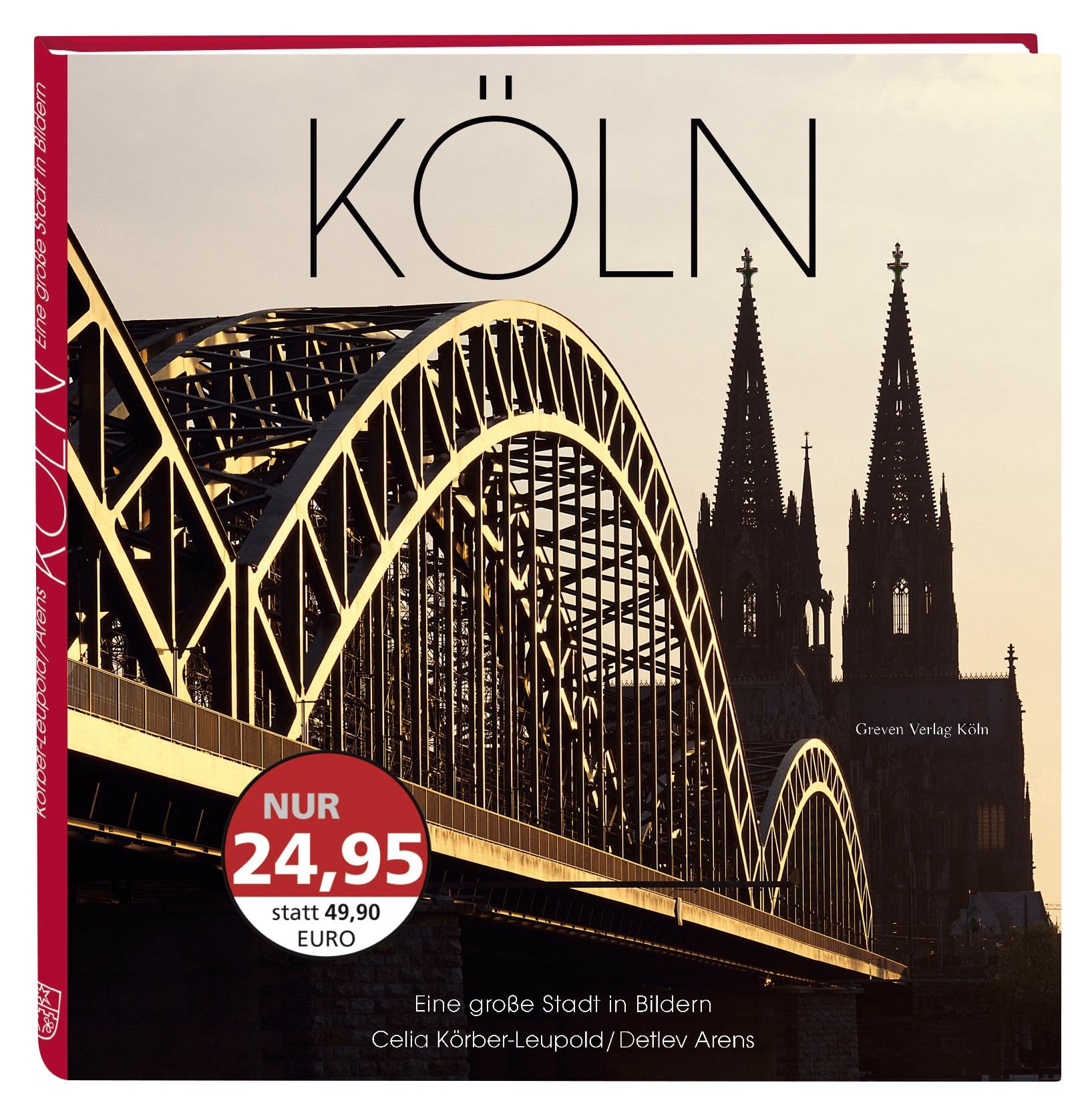 Köln. Eine große Stadt in Bildern Social Sciences