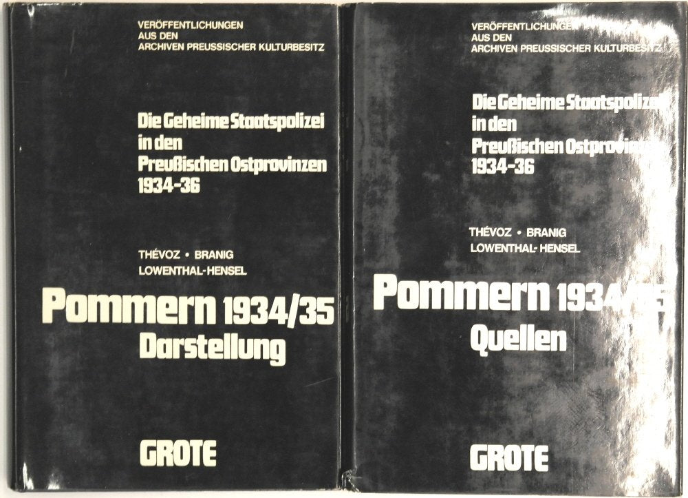 Pommern 1934/35 im Spiegel von Gestapo- Lageberichten und Sachakten. Die Geheime Staatspolizei in den Preußischen Ostprovinzen 1934-36 Books