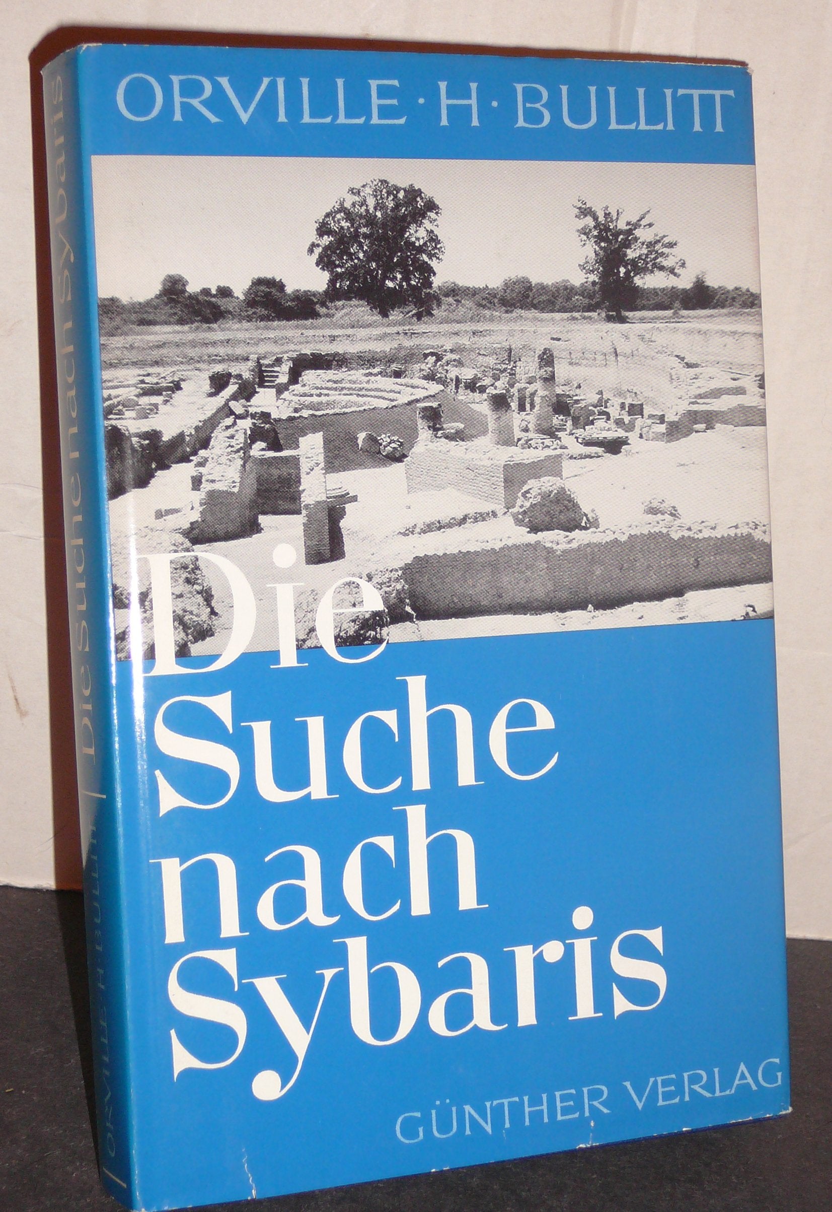 Die Suche nach Sybaris. Bericht über eine archäologische Entdeckung Books