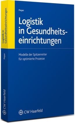 Logistik in Gesundheitseinrichtungen Medicine