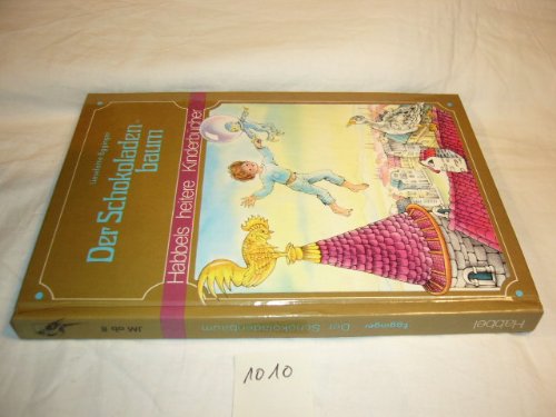 Der Schokoladenbaum (Habbels heitere Kinderbücher) Books