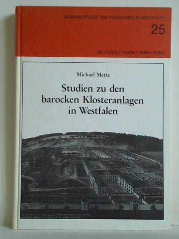 Studien zu den barocken Klosteranlagen in Westfalen Politics & History