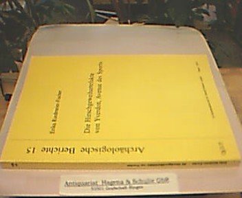 Die Hirschgeweihartefakte von Yverdon, Avenue des Sports (Archäologische Berichte) Natural Sciences