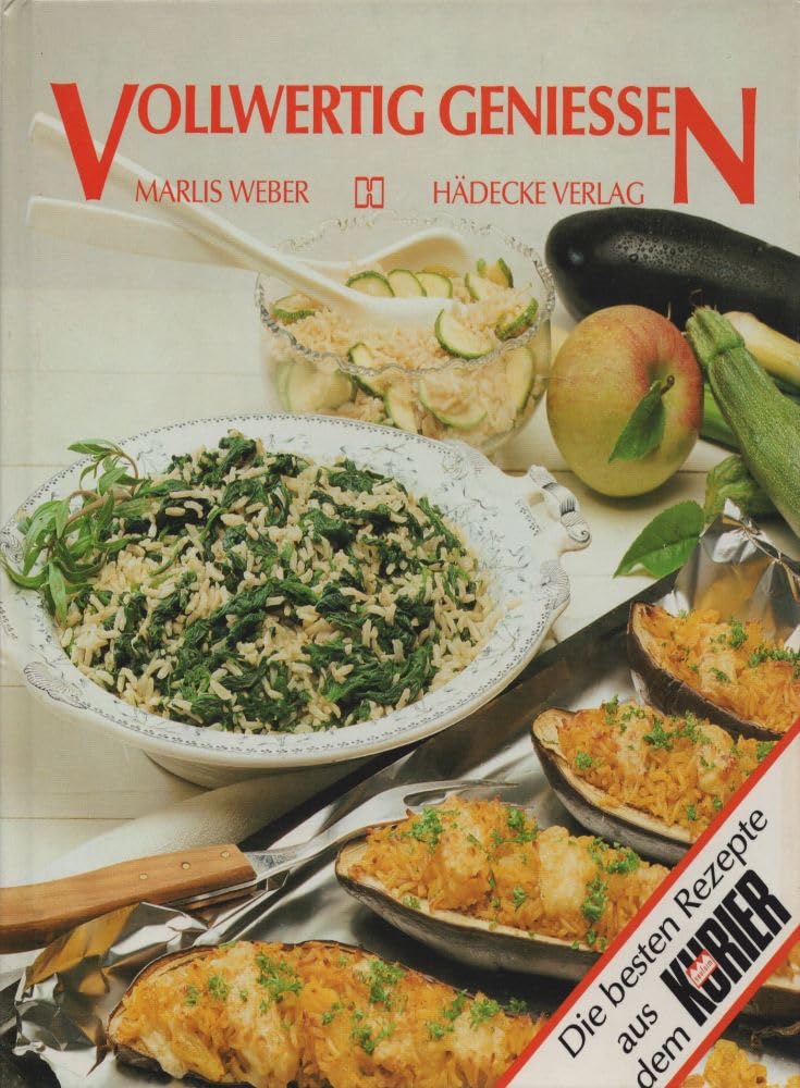 Gesund und lecker. Die besten Rezepte aus dem neuform- Kurier Health, Nutrition & Fitness