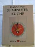 30-Minuten-Küche Cooking & Enjoying