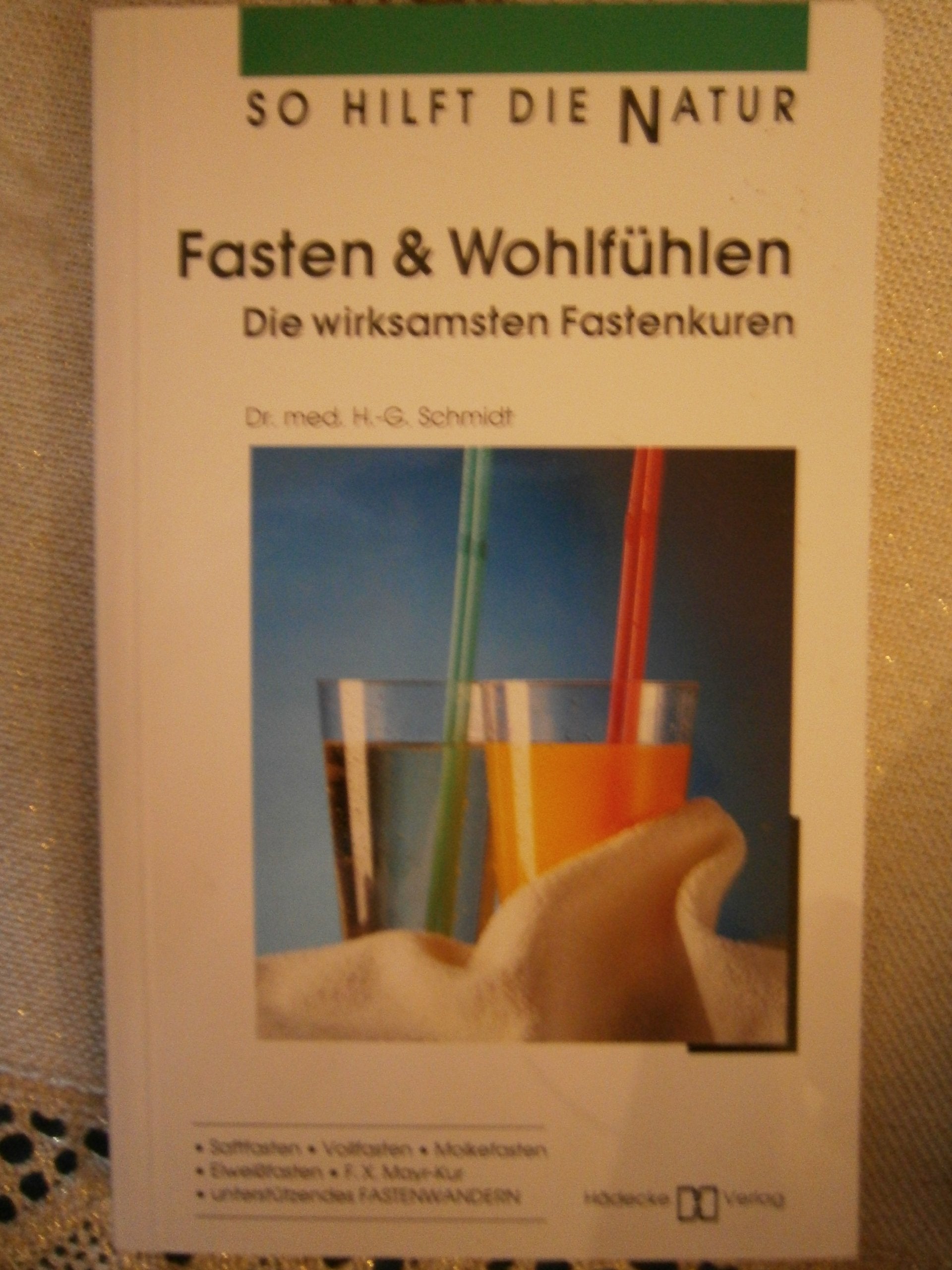 Fasten und Wohlfühlen. So hilft die Natur Books