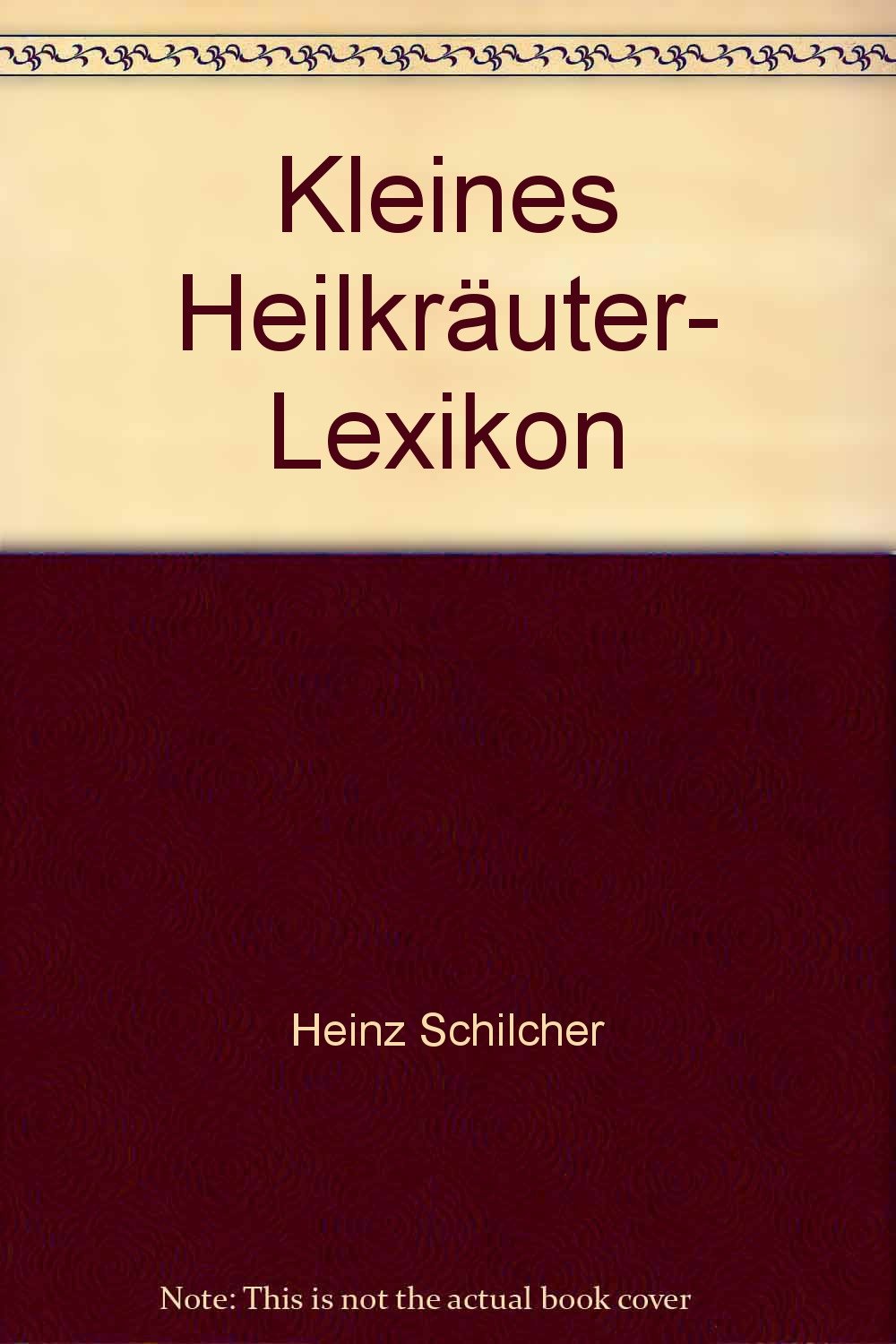 Kleines Heilkräuter-Lexikon Medicine