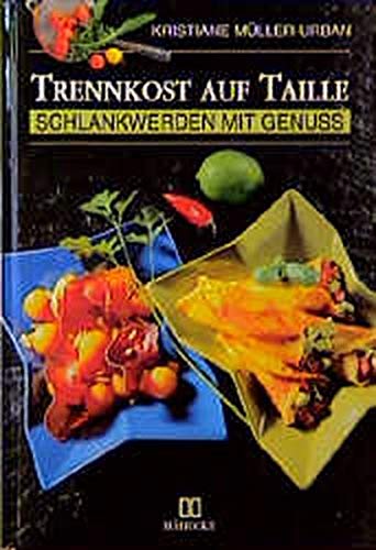 Trennkost auf Taille Health, Nutrition & Fitness
