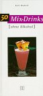 Product Image: 50 MixDrinks ohne Alkohol