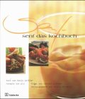 Senf, das Kochbuch Cooking & Enjoying