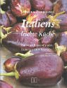 Italiens leichte Küche.: Frische Rezepte mit Gemüse und Fisch Health, Nutrition & Fitness