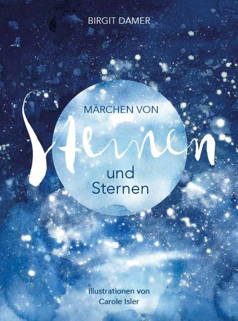 Märchen von Steinen und Sternen Essays & Short Stories