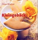 Kleingebäck: Süsse Verführung Cooking & Enjoying
