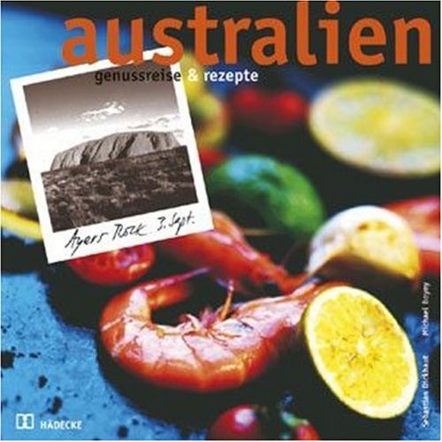 Australien Cooking & Enjoying