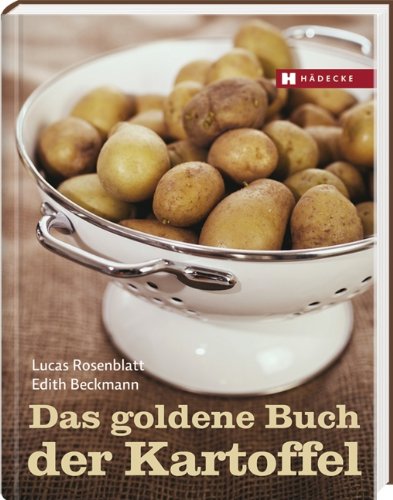 Das goldene Buch der Kartoffel Health, Nutrition & Fitness