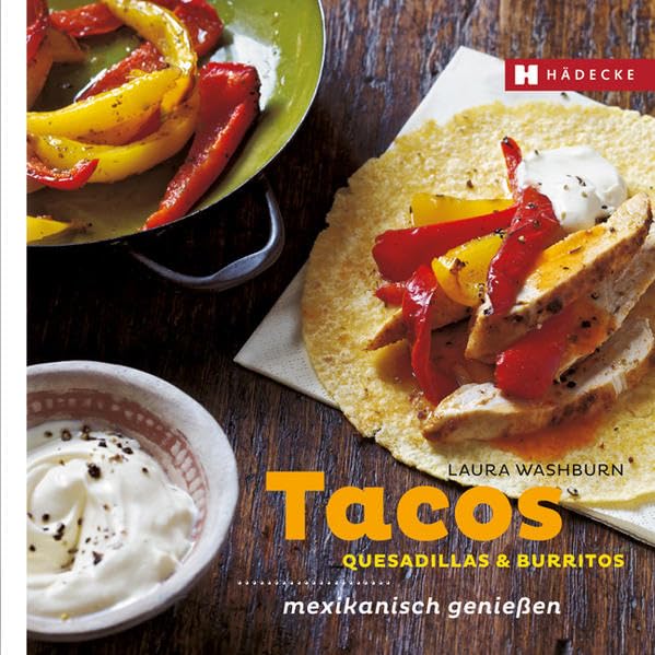 Tacos, Quesadillas & Burritos Leisure, Home & Garden