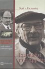 Journalist mit Appetit: Panorama, essen & trinken und andere Erinnerungen. Die Autobiographie von Gert von Paczensky Politics & Society