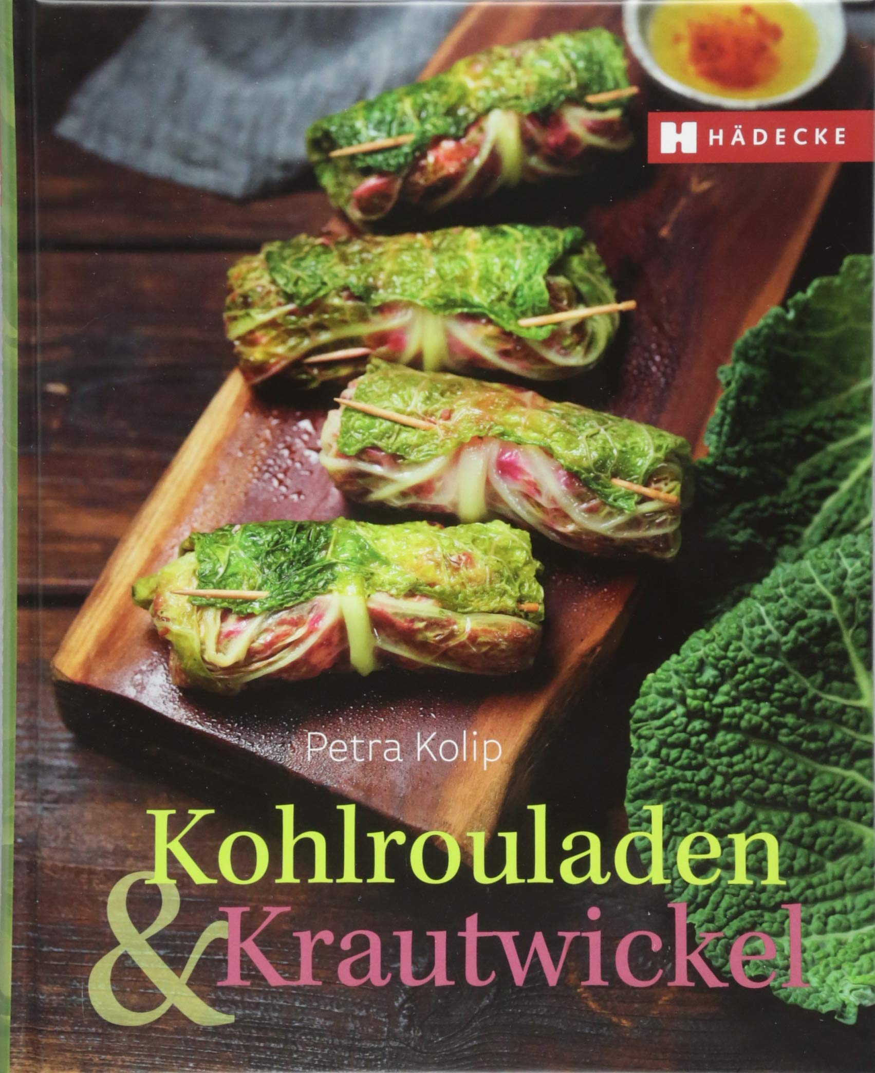 Kohlrouladen und Krautwickel Leisure, Home & Garden Books