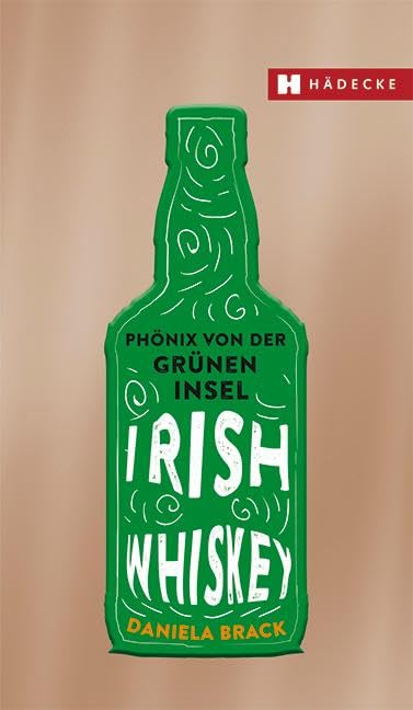 Irish Whiskey: Phönix von der grünen Insel Leisure, Home & Garden