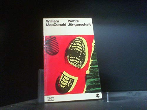 Wahre Jüngerschaft und Wo ist unser Herz? (TELOS - Taschenbücher) Religion & Esotericism