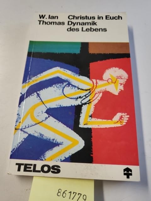Christus in Euch - Dynamik des Lebens Religion & Esotericism