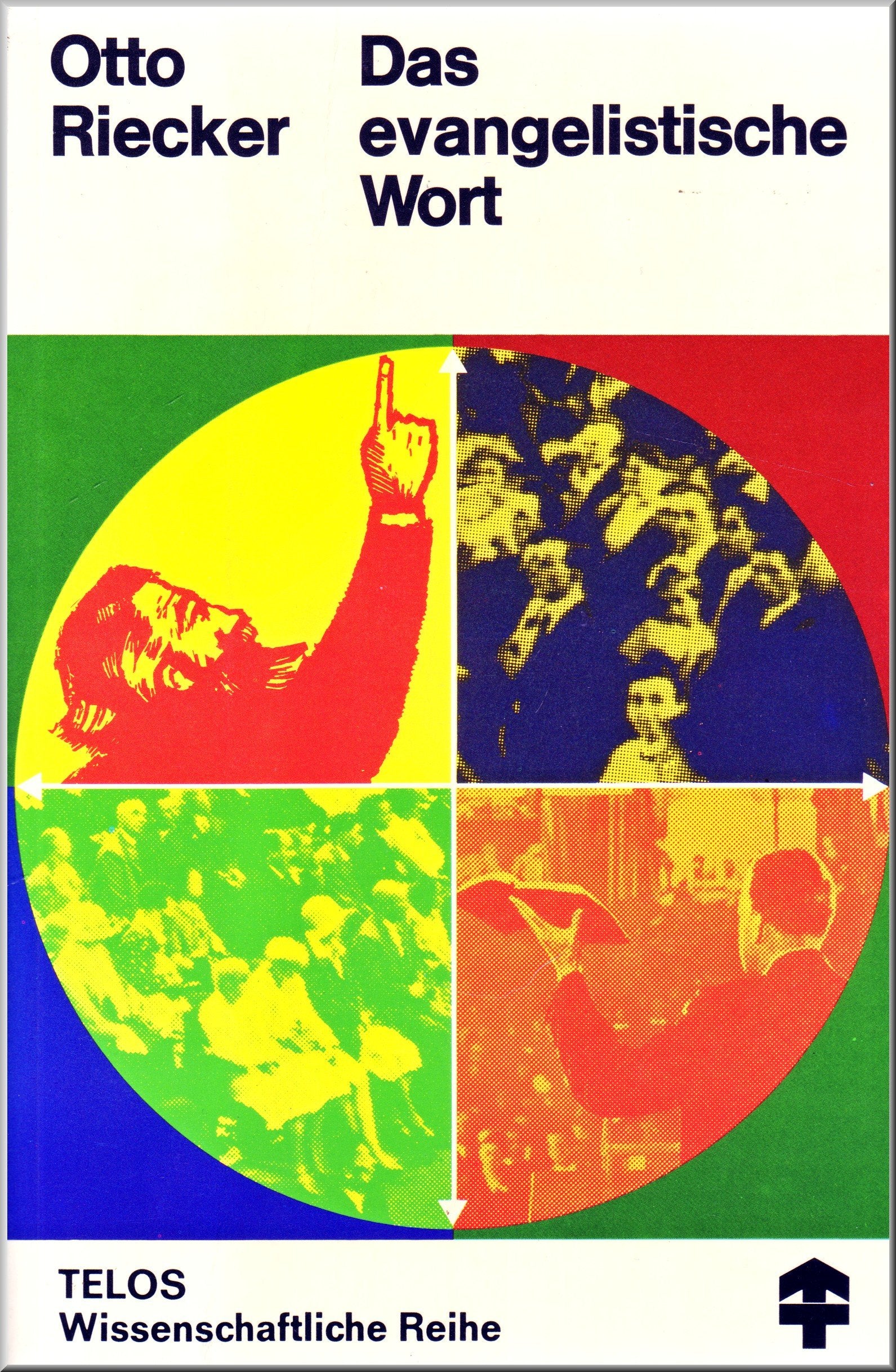 Das evangelistische Wort (TELOS Wissenschaftliche Reihe) book