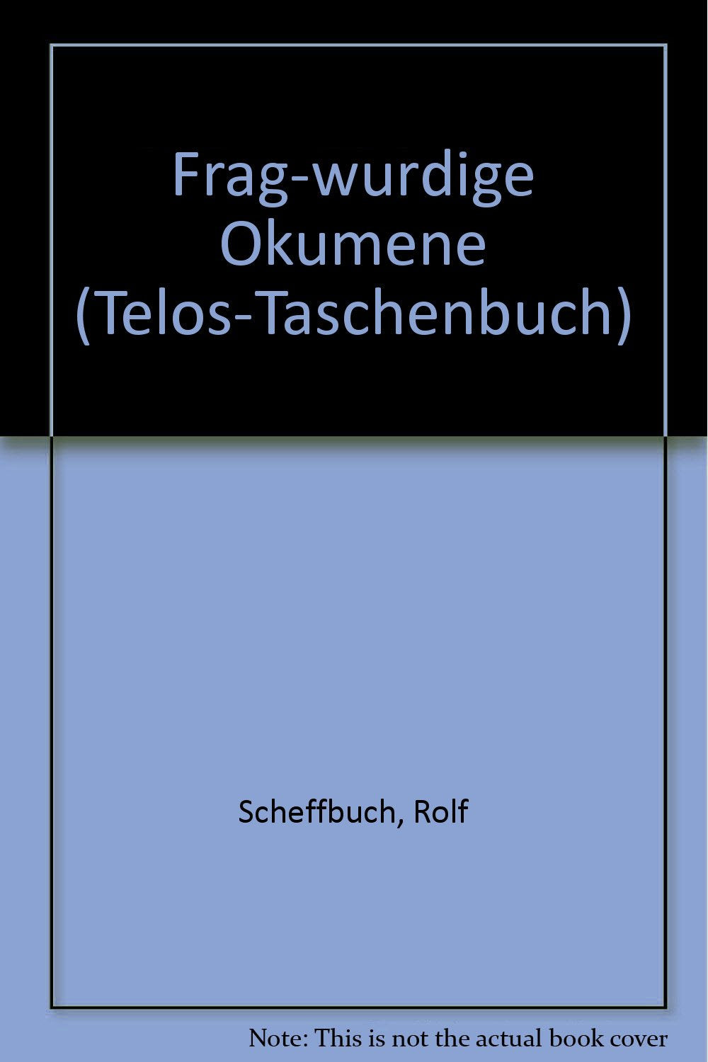 Product Image: Frag-würdige Ökumene.