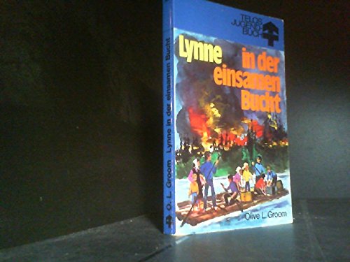 Lynne in der einsamen Bucht. 1. Auflage. Books