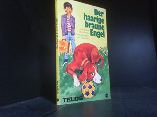 Der haarige braune Engel und andere Geschichten. Books