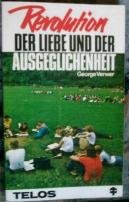 Revolution der Liebe und der Ausgeglichenheit Contemporary literature