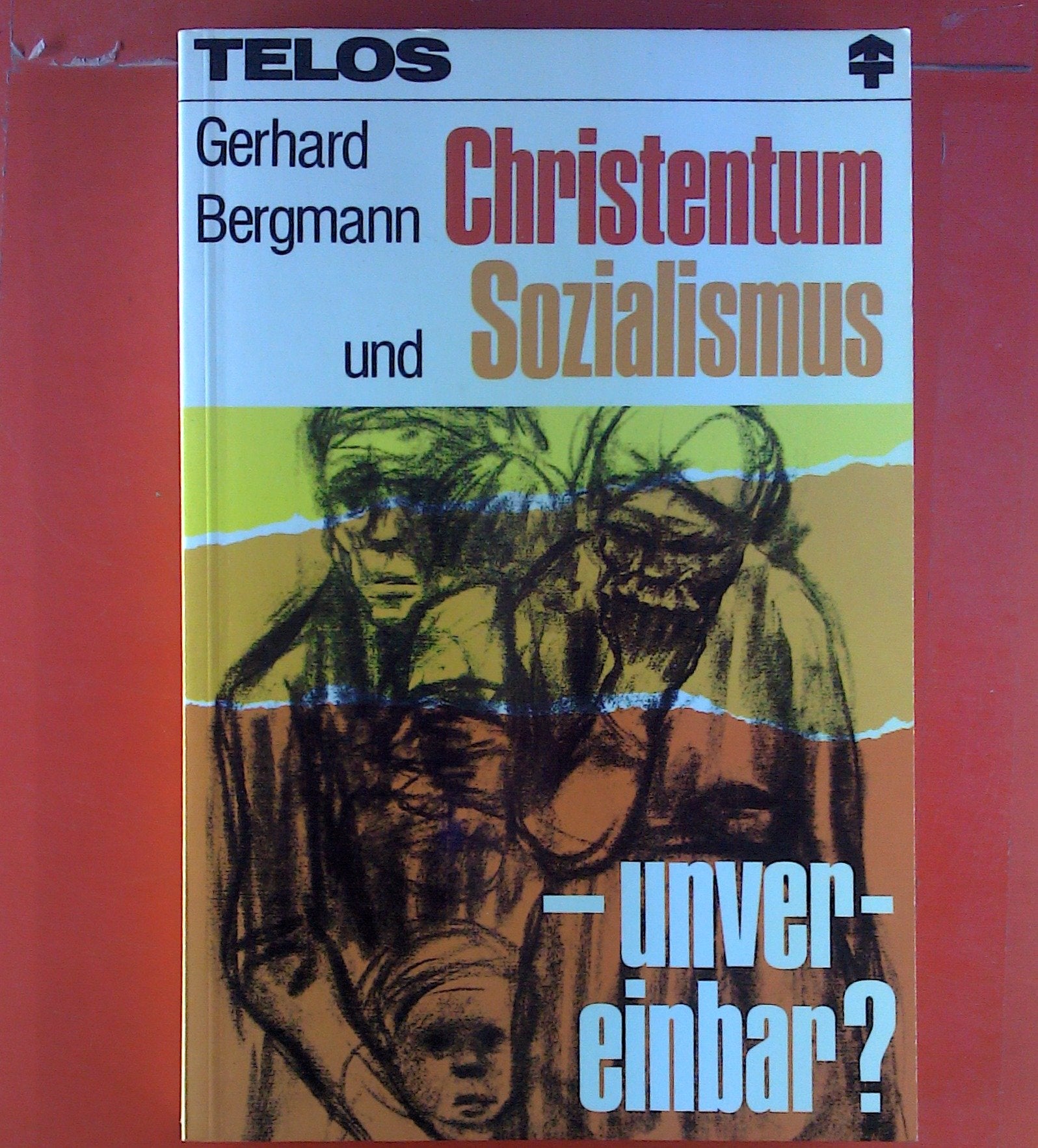 Christentum und Sozialismus - unvereinbar? (TELOS - Paperbacks) Books