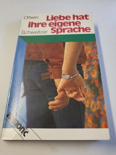 Liebe hat ihre eigene Sprache (Edition C. Unterreihe T - Taschenbücher) Self-help